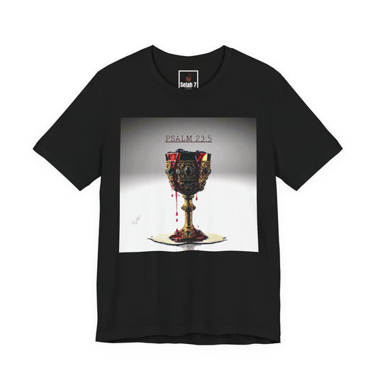 Selah 7 Psalm 23:5 Chalice Graphic T‑Shirt