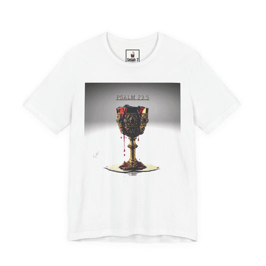 Selah 7 Psalm 23:5 Chalice Graphic T‑Shirt